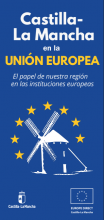 Imagen de portada del folleto 'Castilla-La Mancha en la Unión Europea' con la imagen de un molino rodeado por estrellas amarillas sobre fondo azul. Debajo aparecen los logotipos de la Junta de Castilla-La Mancha y de Europe Direct Castilla-La Mancha